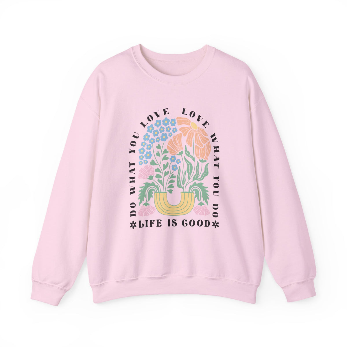 Life Is Good | Boho | Summer | Crewneck