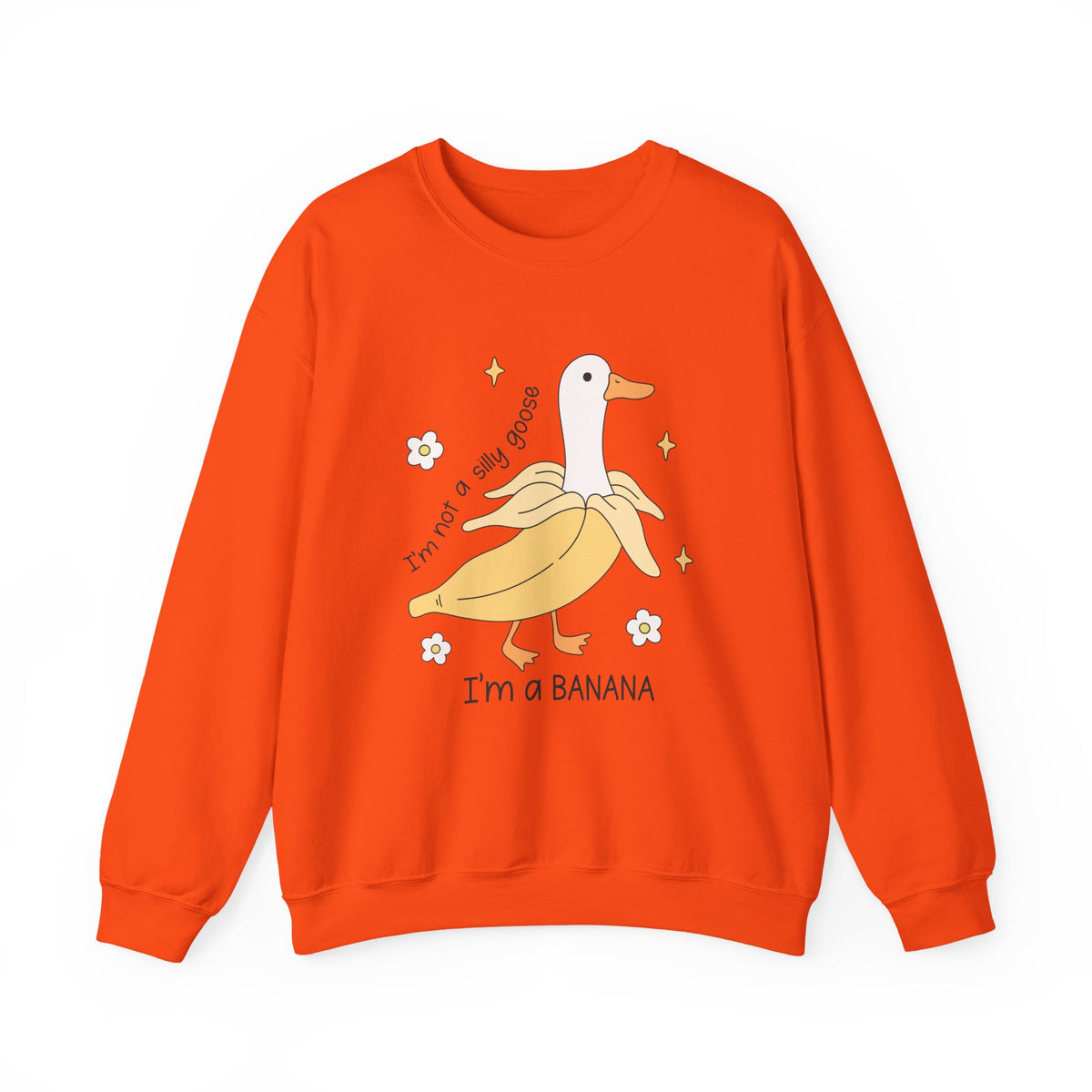 I'm A Banana | Silly Goose | Crewneck