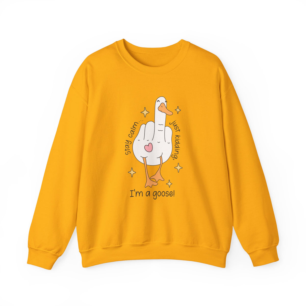 Stay Calm | Silly Goose | Crewneck