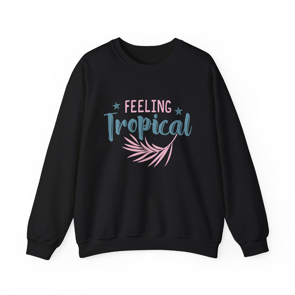 Feeling Tropical | Beach | Summer | Crewneck