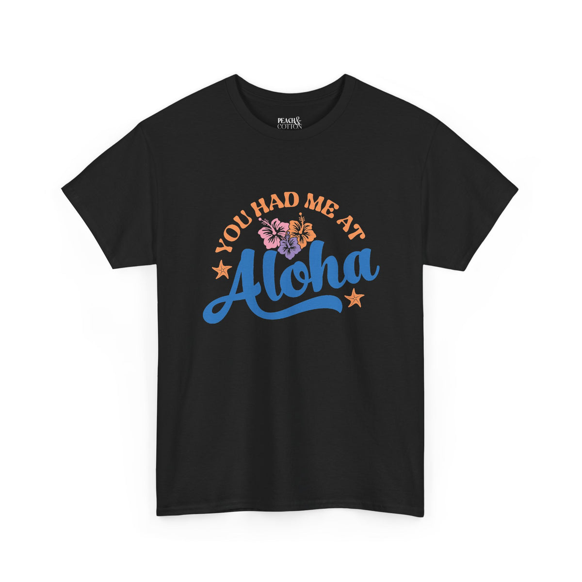 You Had Me At Aloha | Beach | Summer | T-Shirt