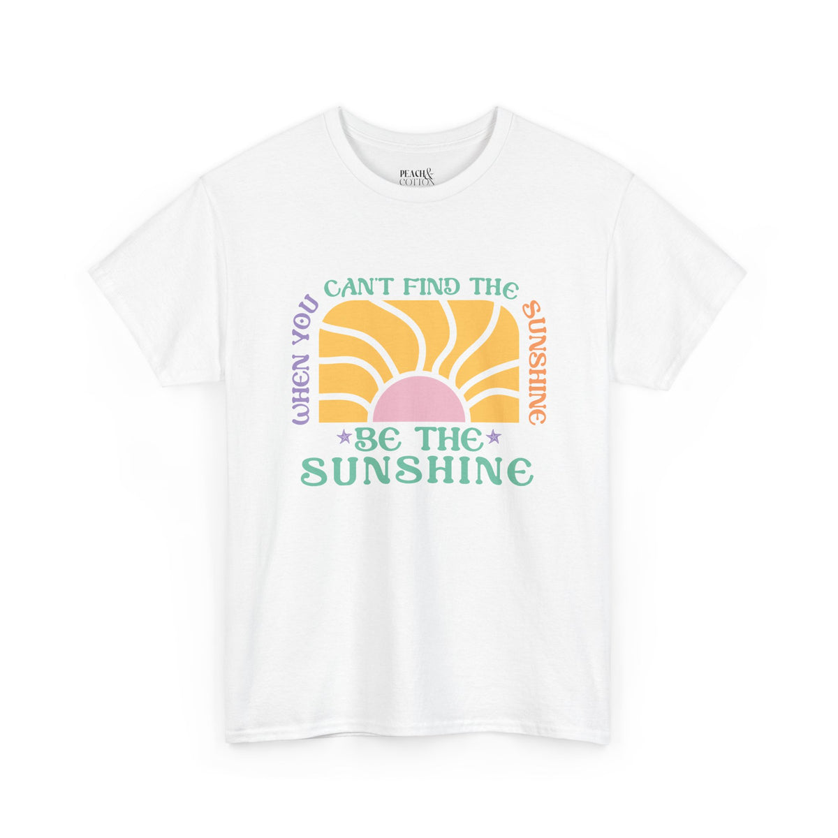 Be The Sunshine | Beach | Summer | T-Shirt