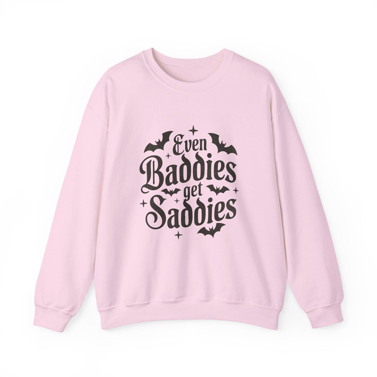 Even Baddies Get Saddies | Halloween | Crewneck