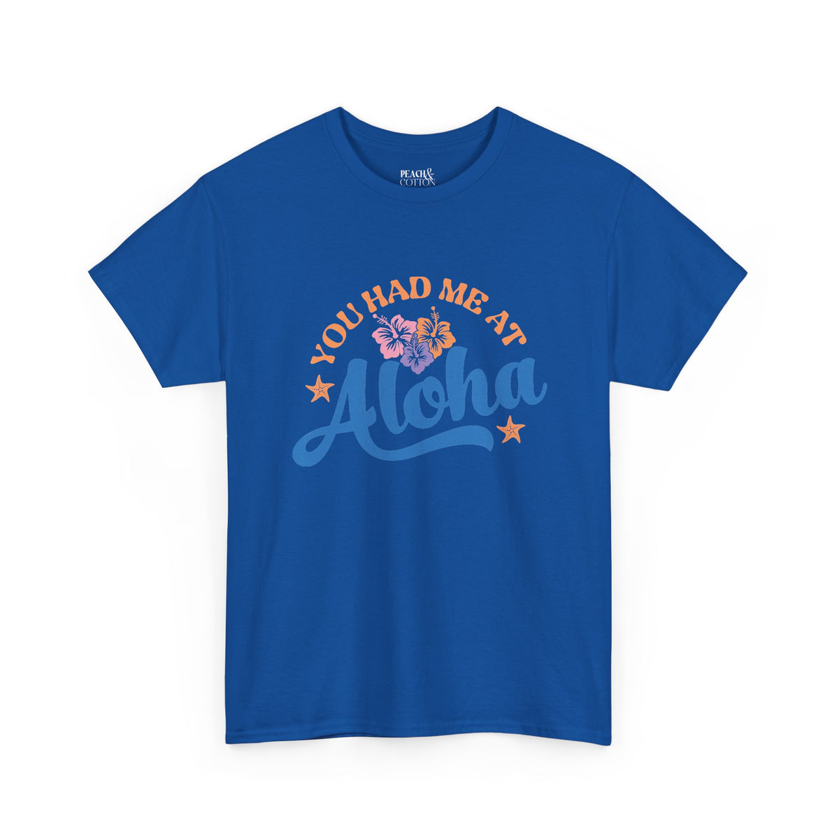 You Had Me At Aloha | Beach | Summer | T-Shirt
