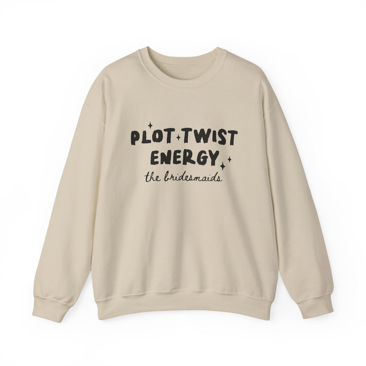Plot Twist Energy | The Bridesmaids | Bachelorette | Crewneck