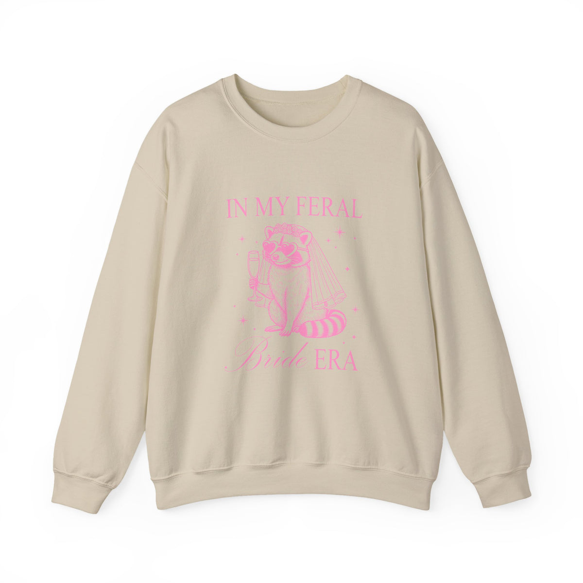 In my feral Bride Era | Racoon | Bachelorette | Crewneck