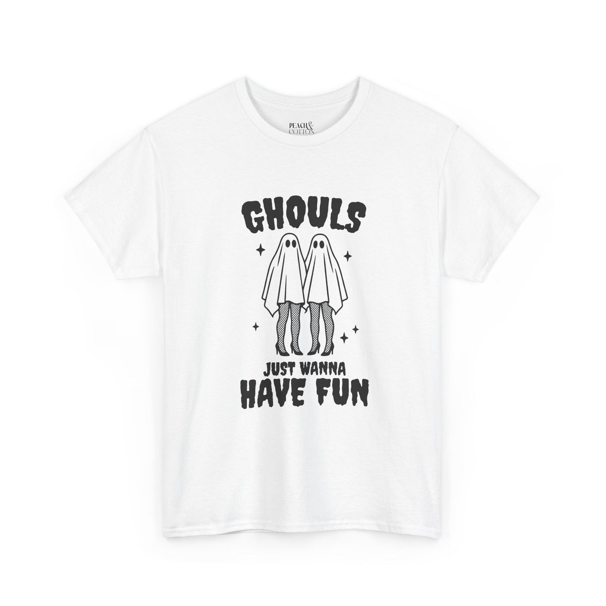 Ghouls Just Wanna Have Fun | Halloween | T-Shirt