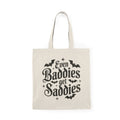 Even Baddies Get Saddies | Halloween | Tote Bag