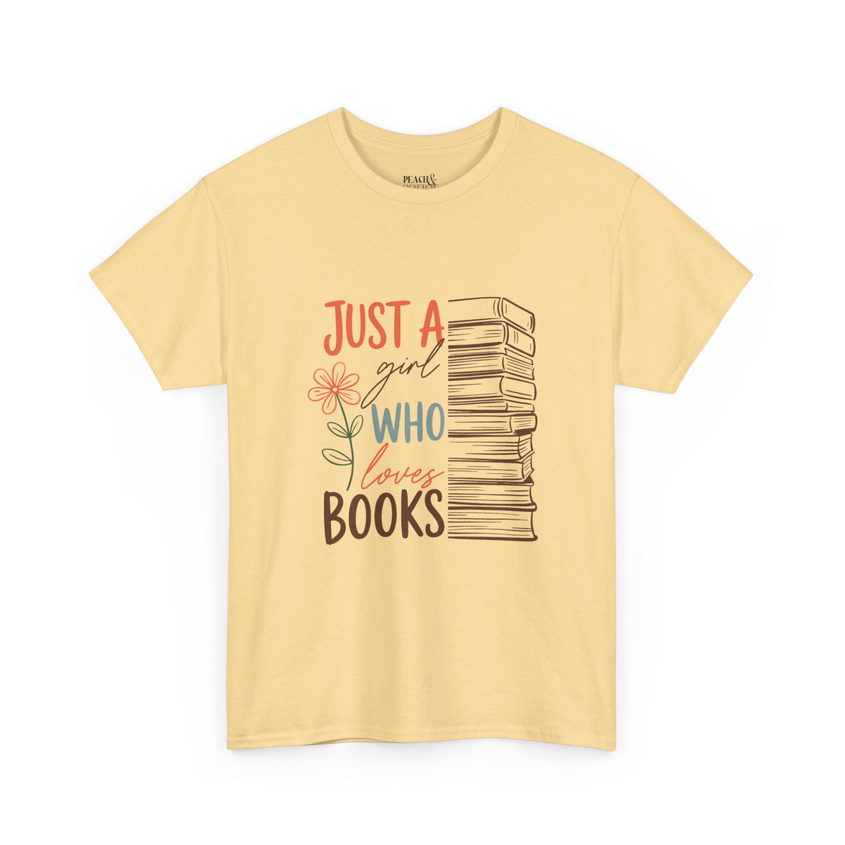 Just A Girl Who Loves Books | Book Lover | T-Shirt