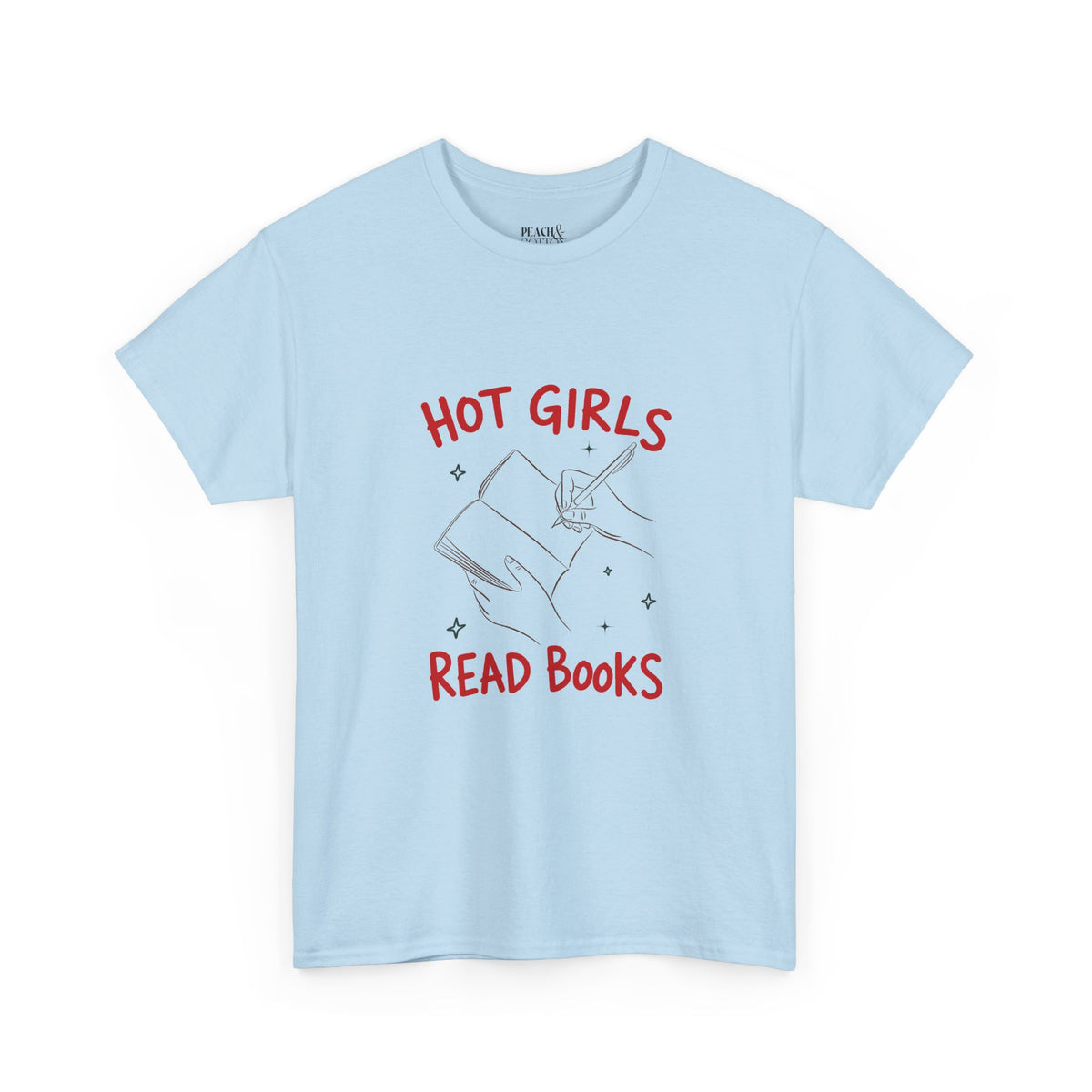 Hot Girls Read Books | Book Lover | T-Shirt