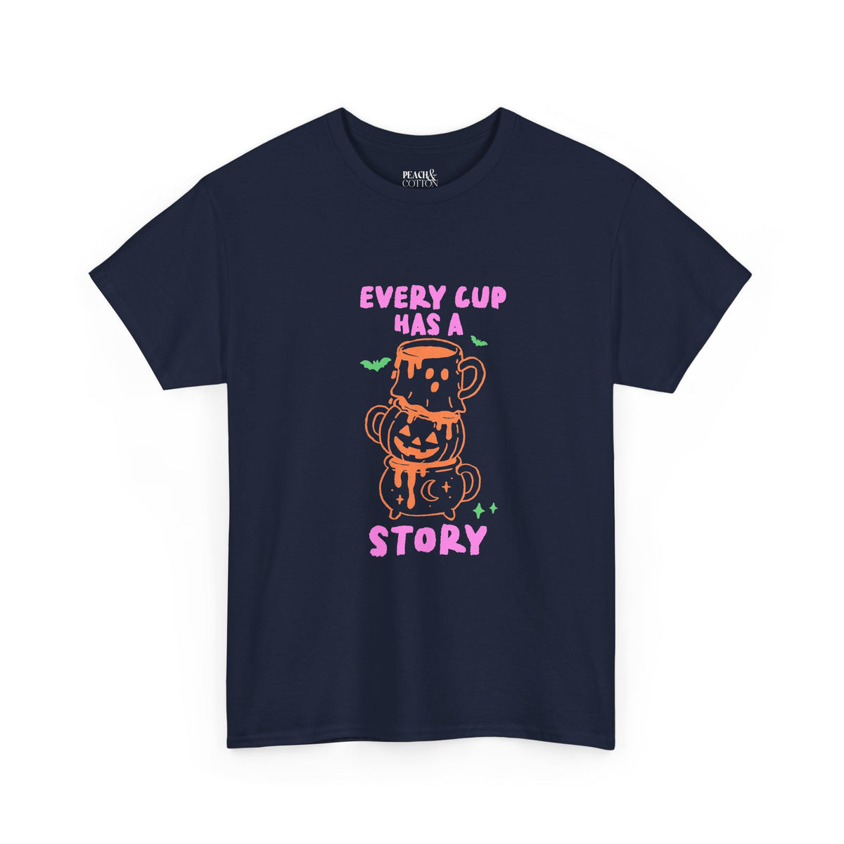 Every Cup Has A Story | Halloween Coffee | T-Shirt