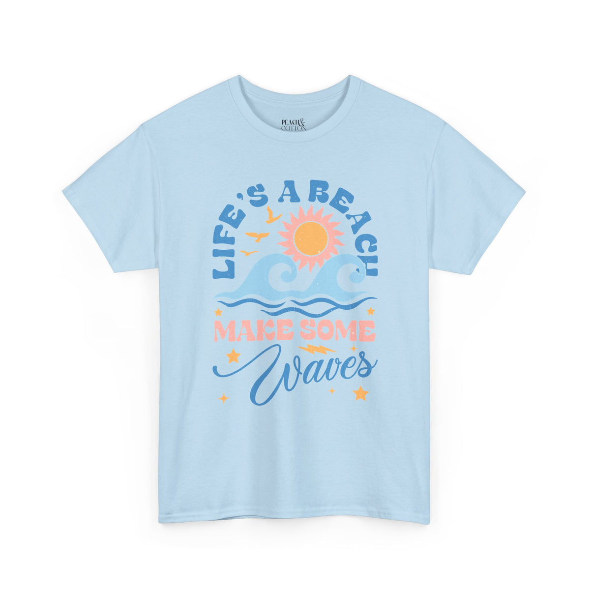 Life's A Beach, Make Some Waves | Summer Boho | T-Shirt