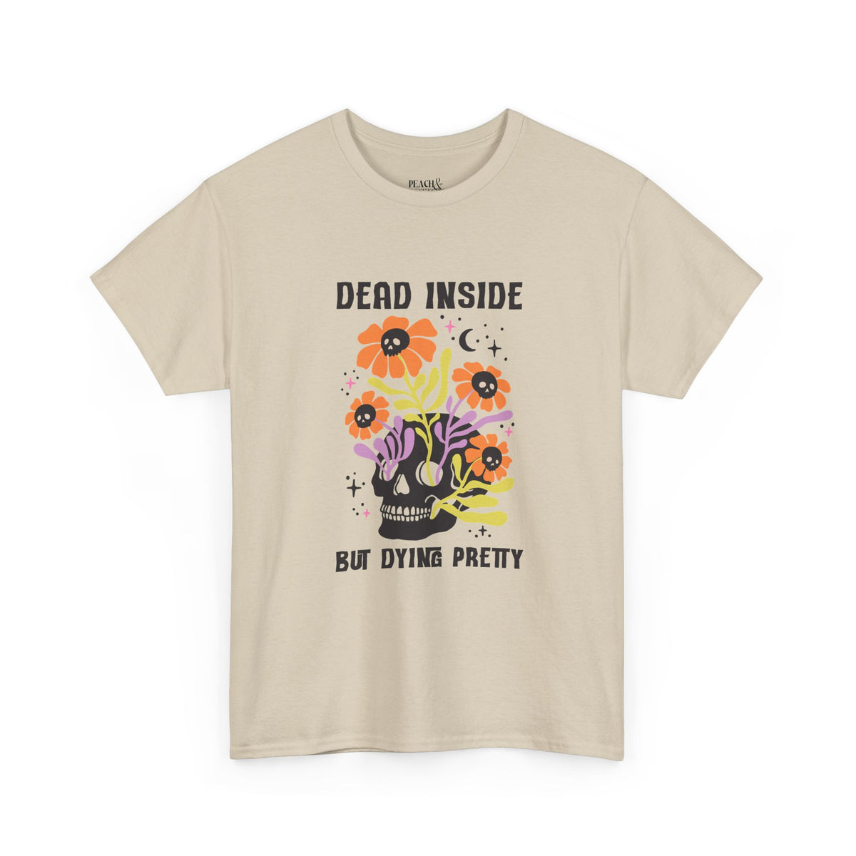 Dead Inside But Dying Pretty | Halloween | T-Shirt