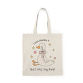I Will Handle It But I Will Cry First | Silly Goose | Tote Bag