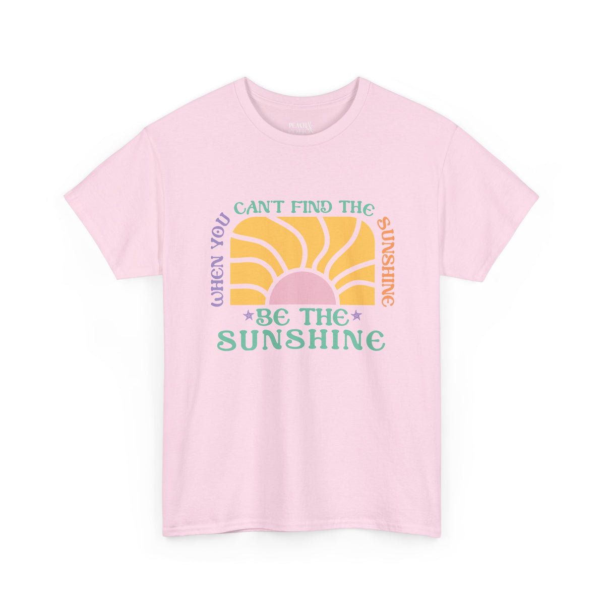 Be The Sunshine | Beach | Summer | T-Shirt
