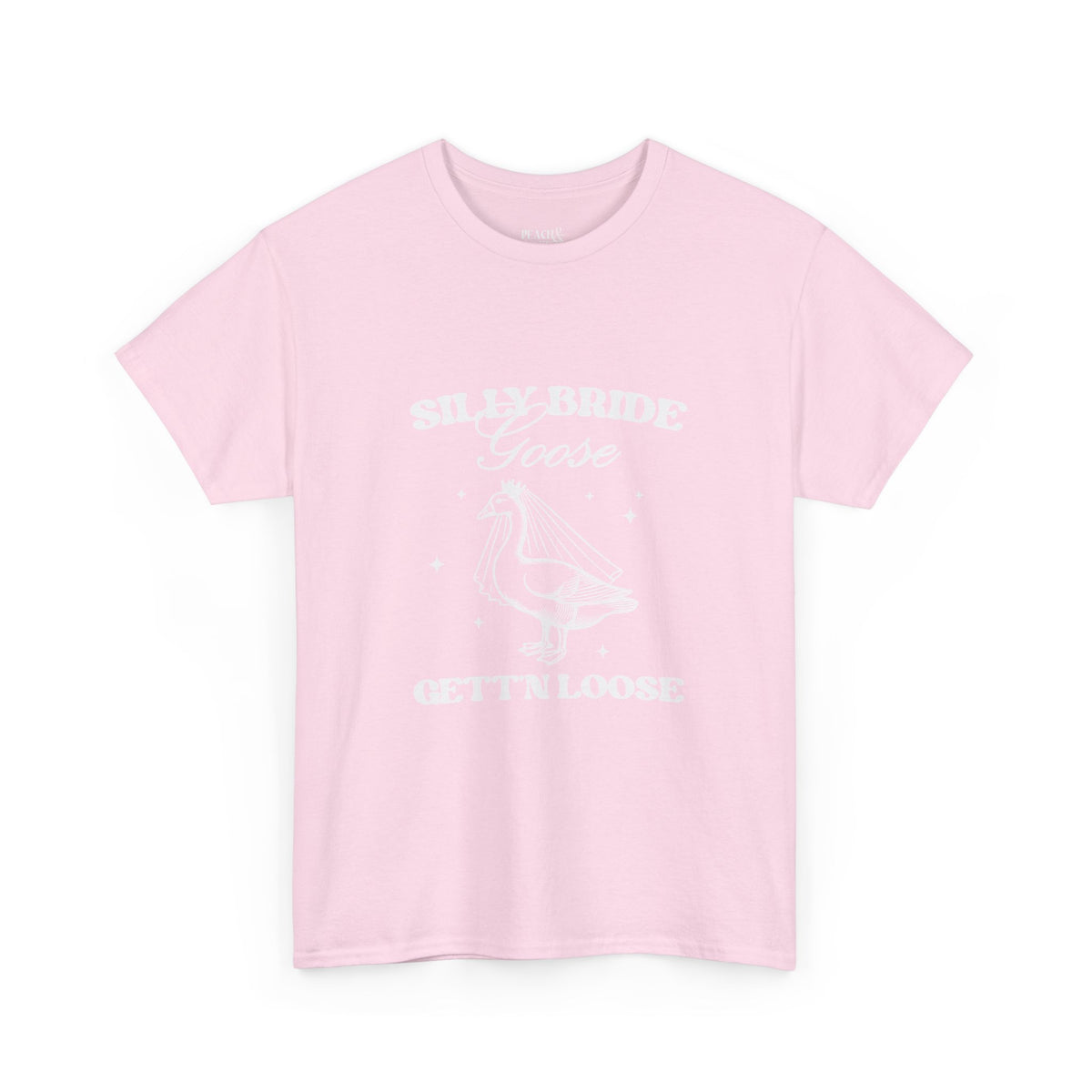 Silly Bride Goose Gettin Loose | Bachelorette | T-Shirt