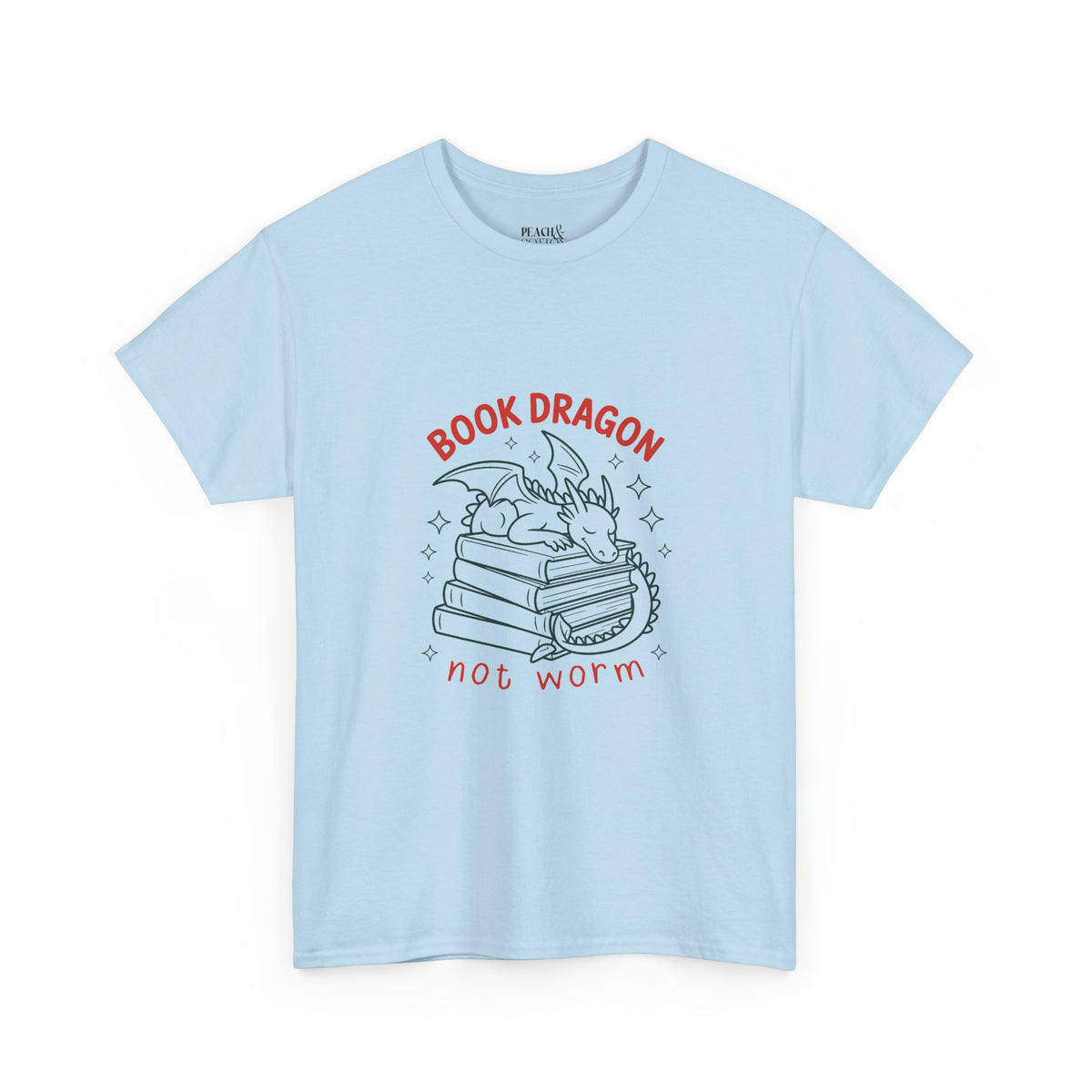 Book Dragon Not Worm | Book Lover | T-Shirt