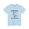 Silly Bride Goose Gettin Loose | Bachelorette | T-Shirt