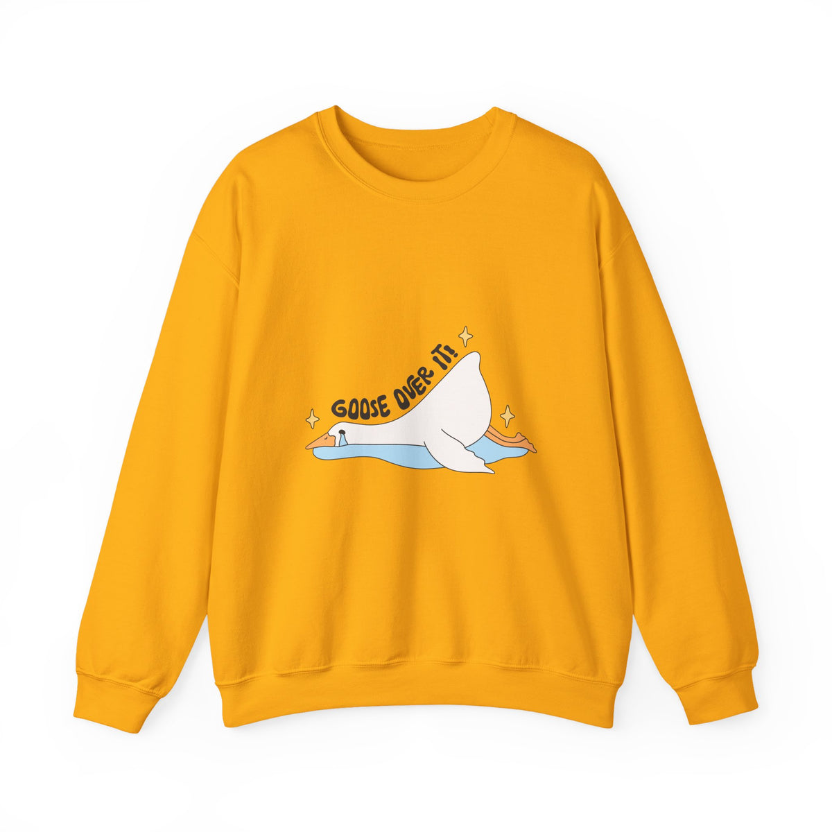 Goose Over It | Silly Goose | Crewneck