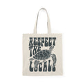 Respect The Locals | Save The Ocean | Summer | Tote Bag
