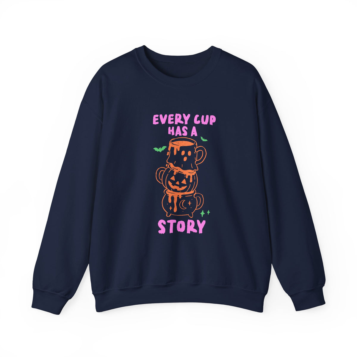 Every Cup Has A Story | Halloween Coffee | Crewneck