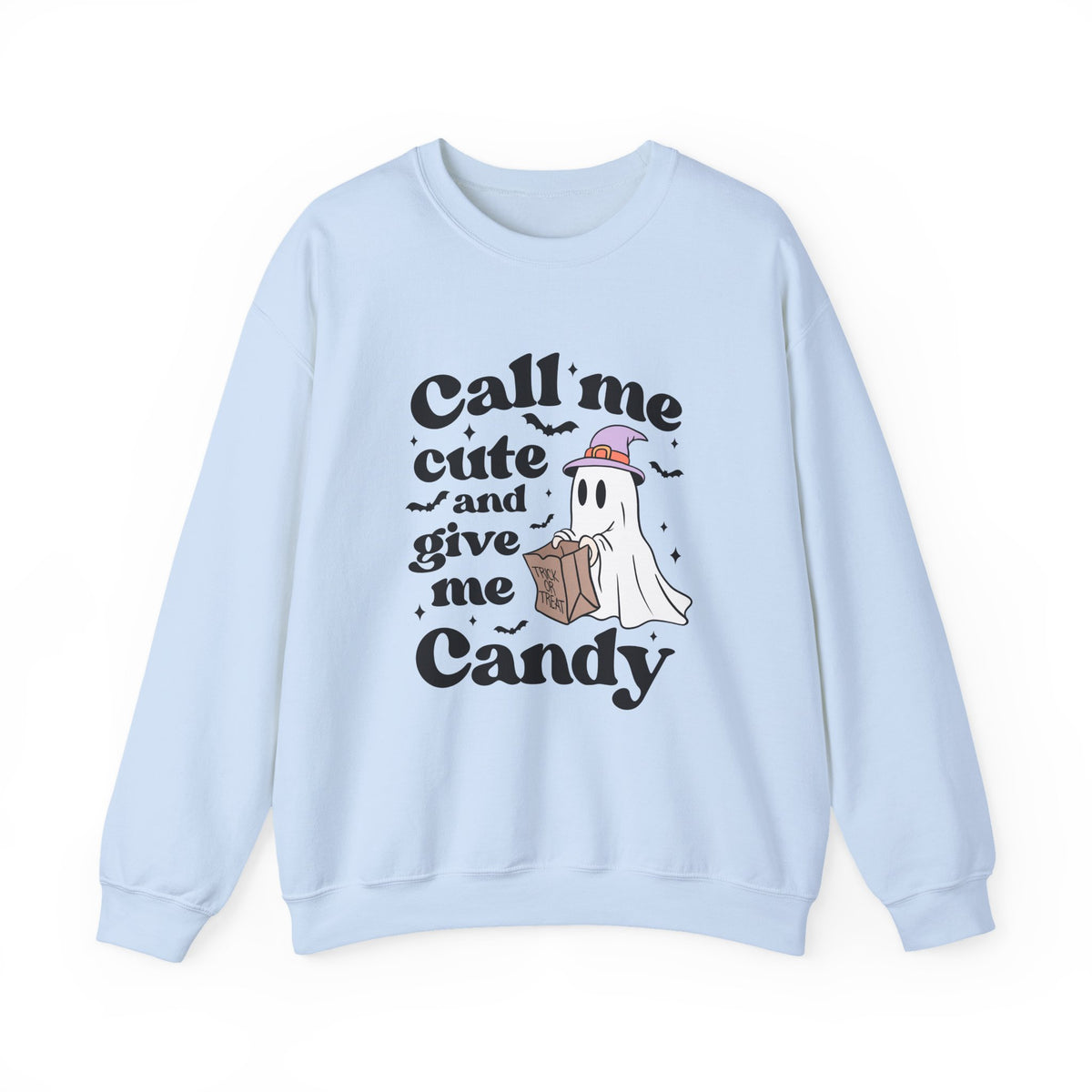 Call Me Cute And Give Me Candy | Ghost | Halloween | Crewneck