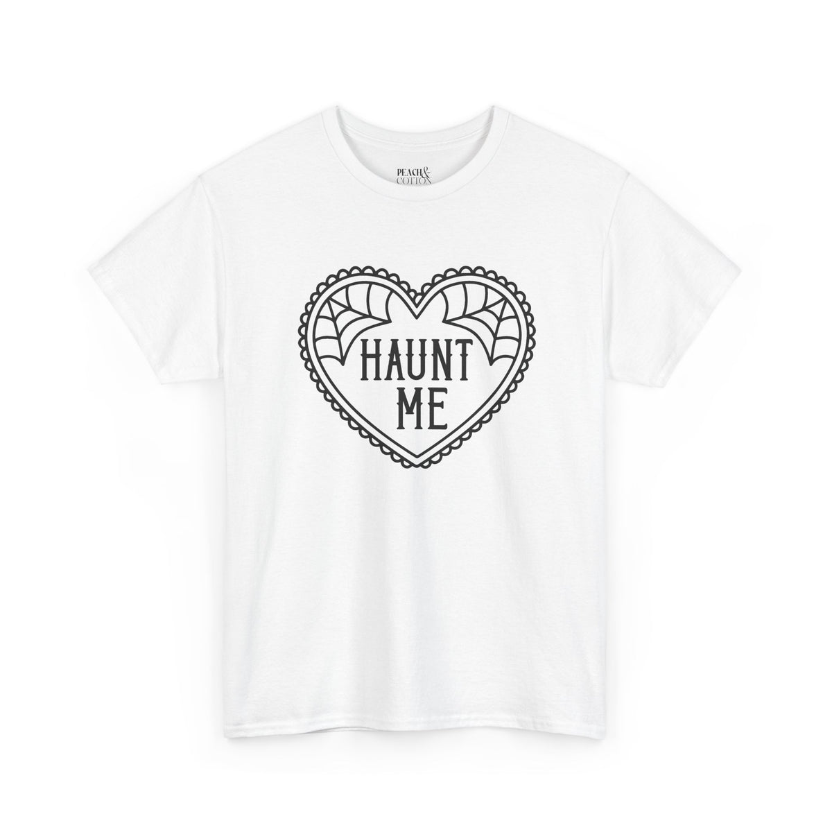 Haunt Me | Halloween | T-Shirt