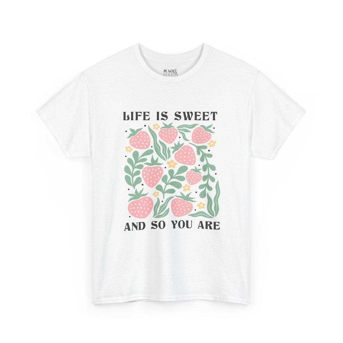 Life Is Sweet But So You Are | Boho | Summer | T-Shirt