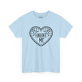 Haunt Me | Halloween | T-Shirt