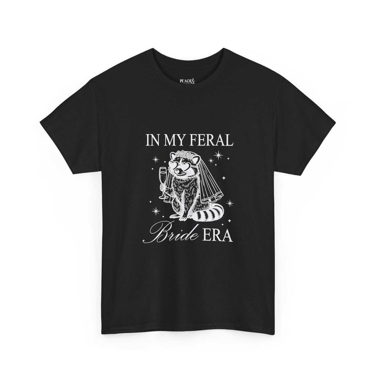 In my feral Bride Era | Racoon | Bachelorette | T-Shirt