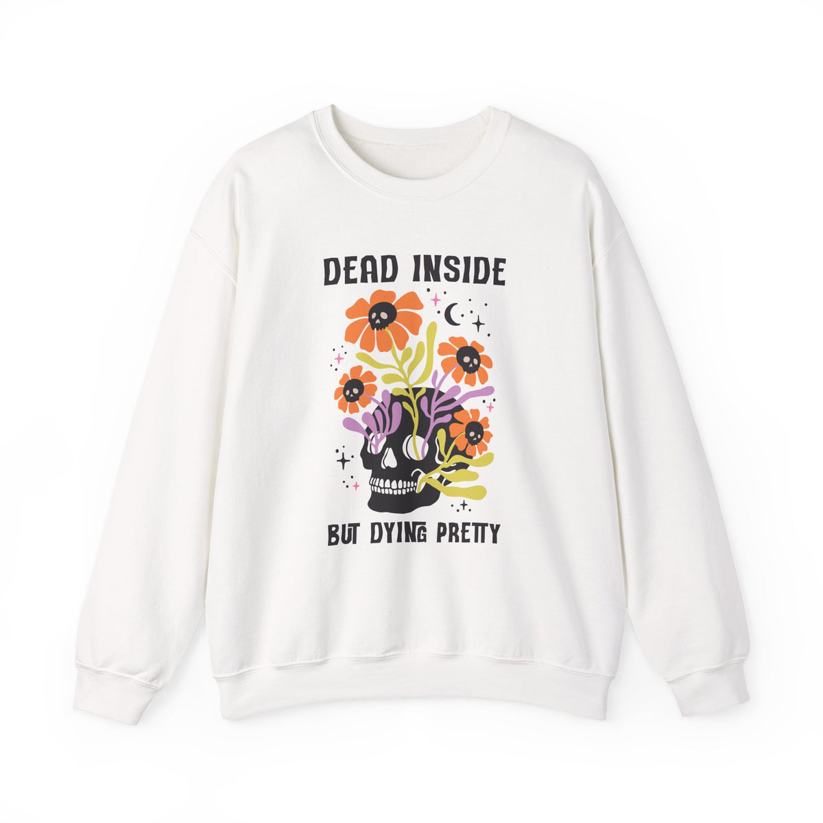 Dead Inside But Dying Pretty | Halloween | Crewneck