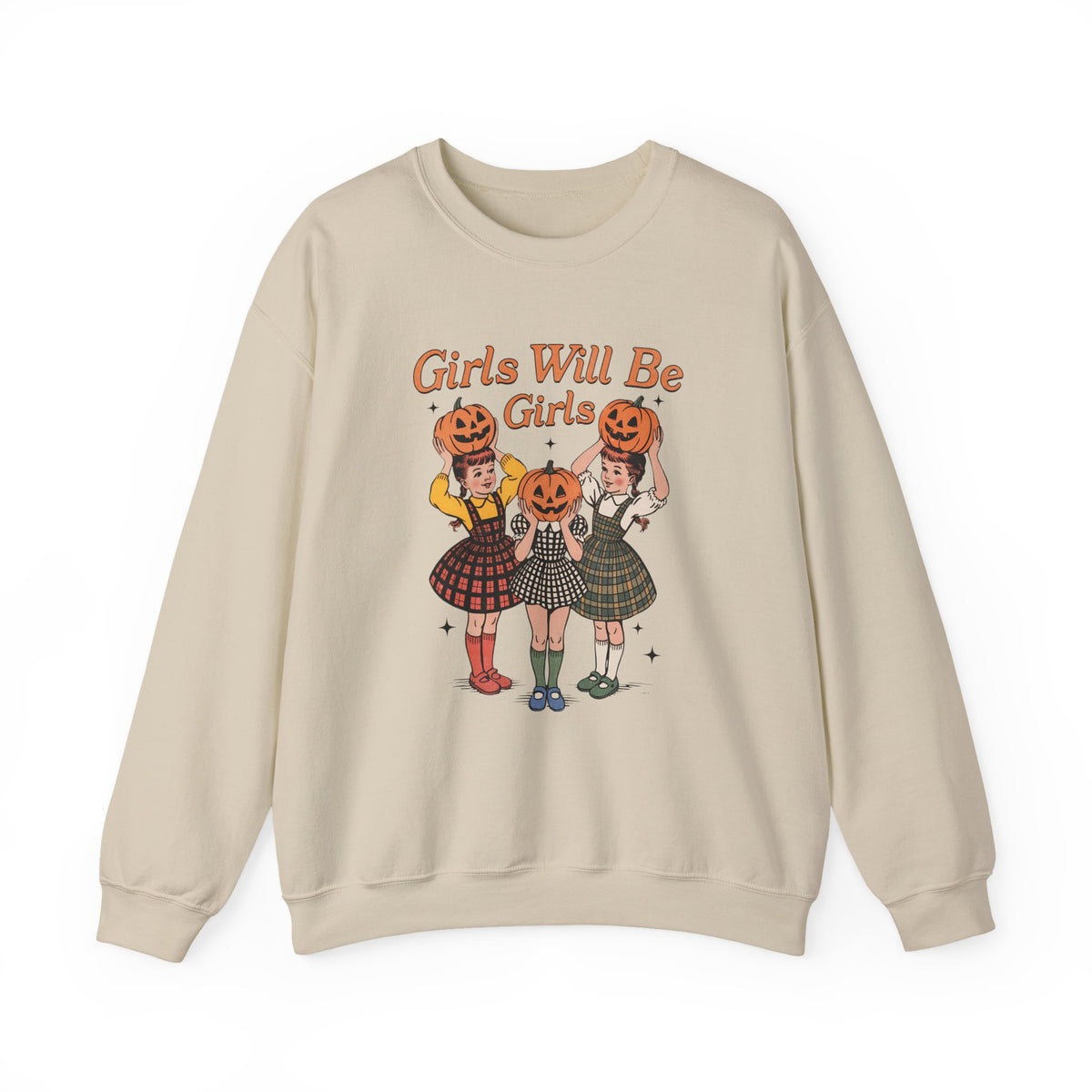 Girls Will Be Girls | Pumpkin | Halloween | Crewneck