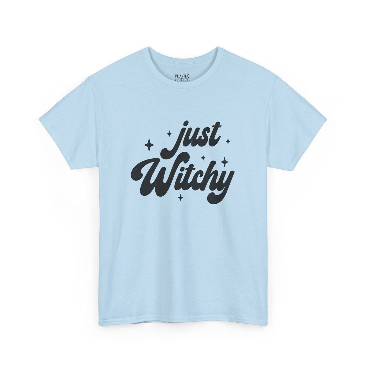 Just Witchy | Halloween | T-Shirt