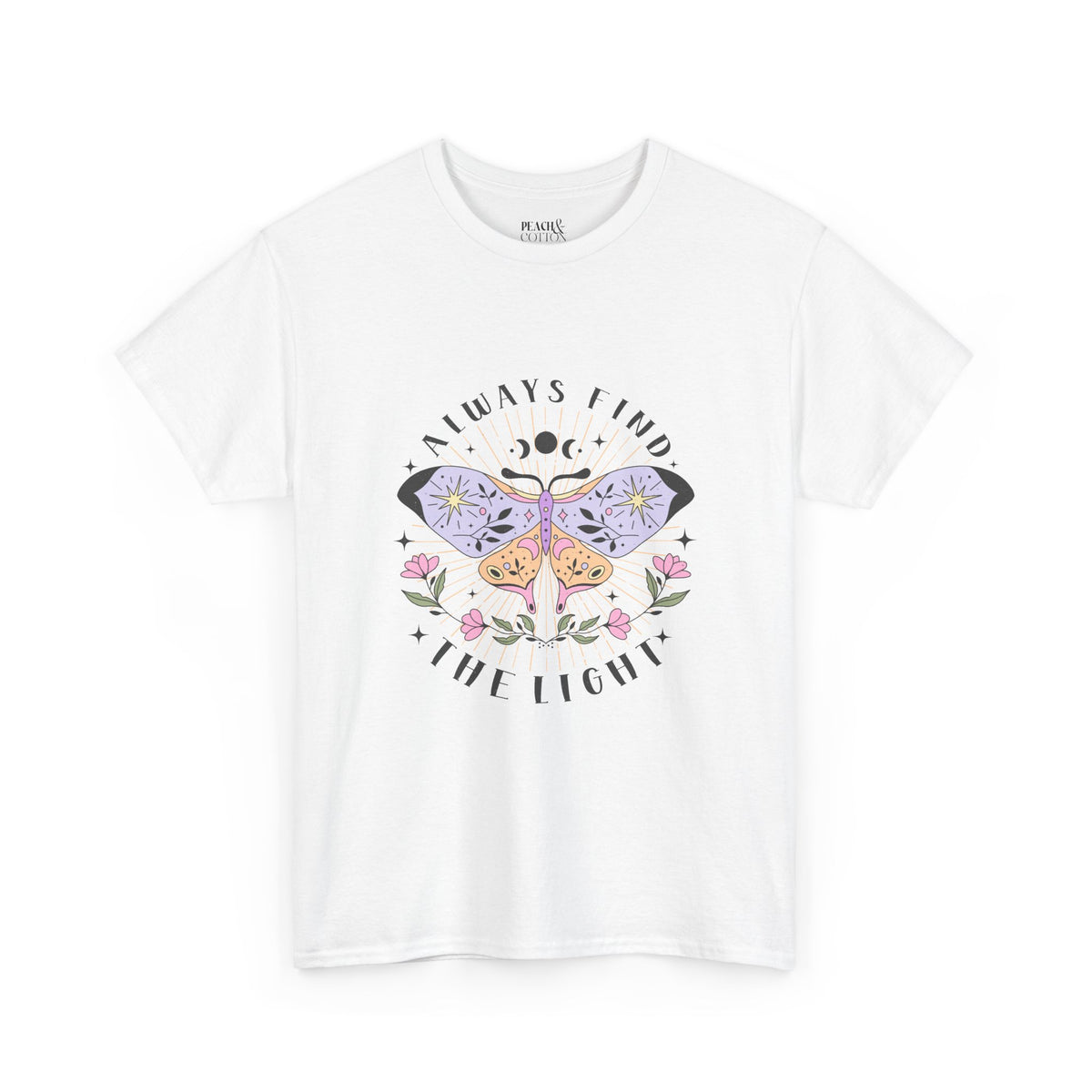 Always Find The Light | Moth Butterfly | Summer | T-Shirt
