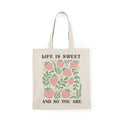 Life Is Sweet And So You Are | Boho | Summer | Tote Bag