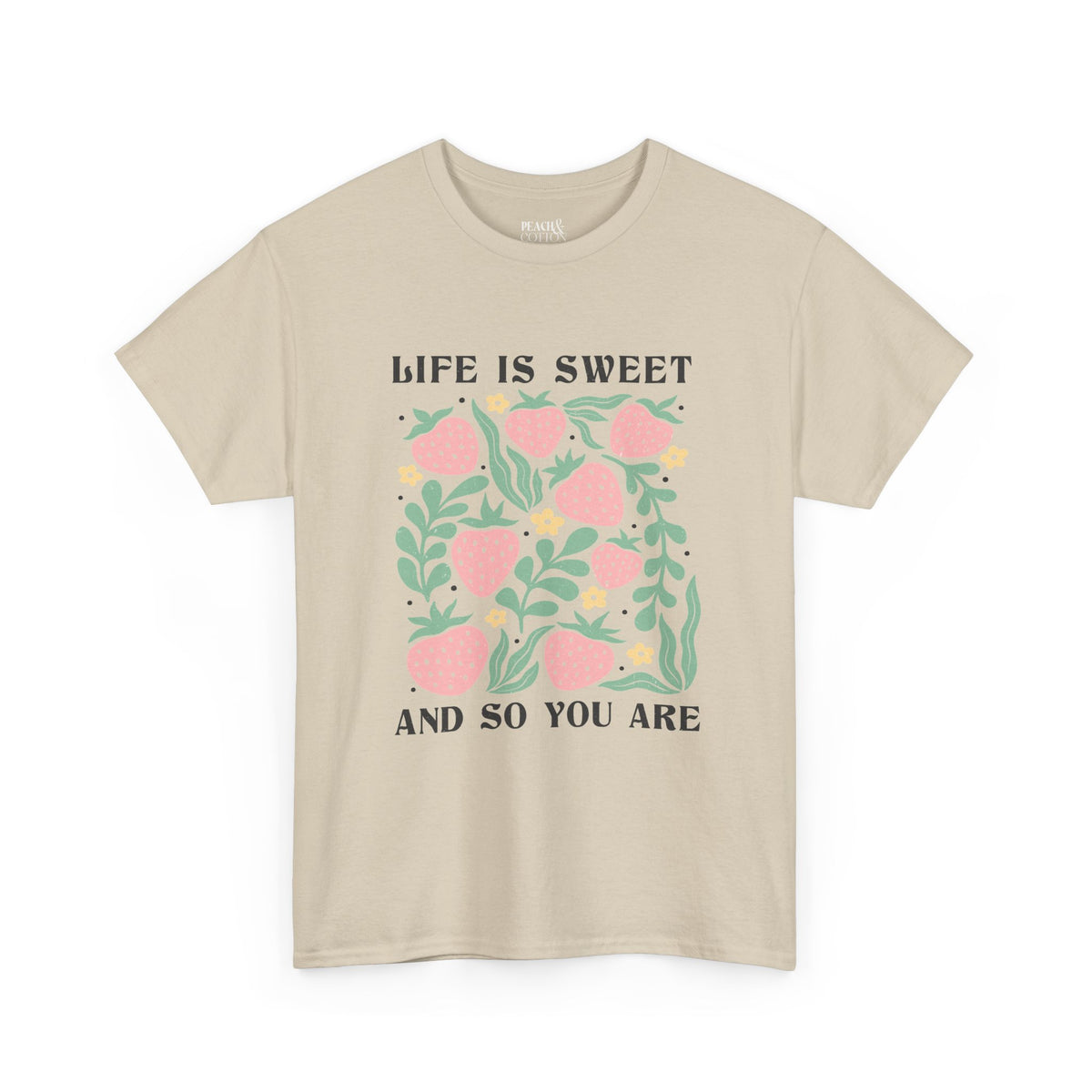 Life Is Sweet But So You Are | Boho | Summer | T-Shirt
