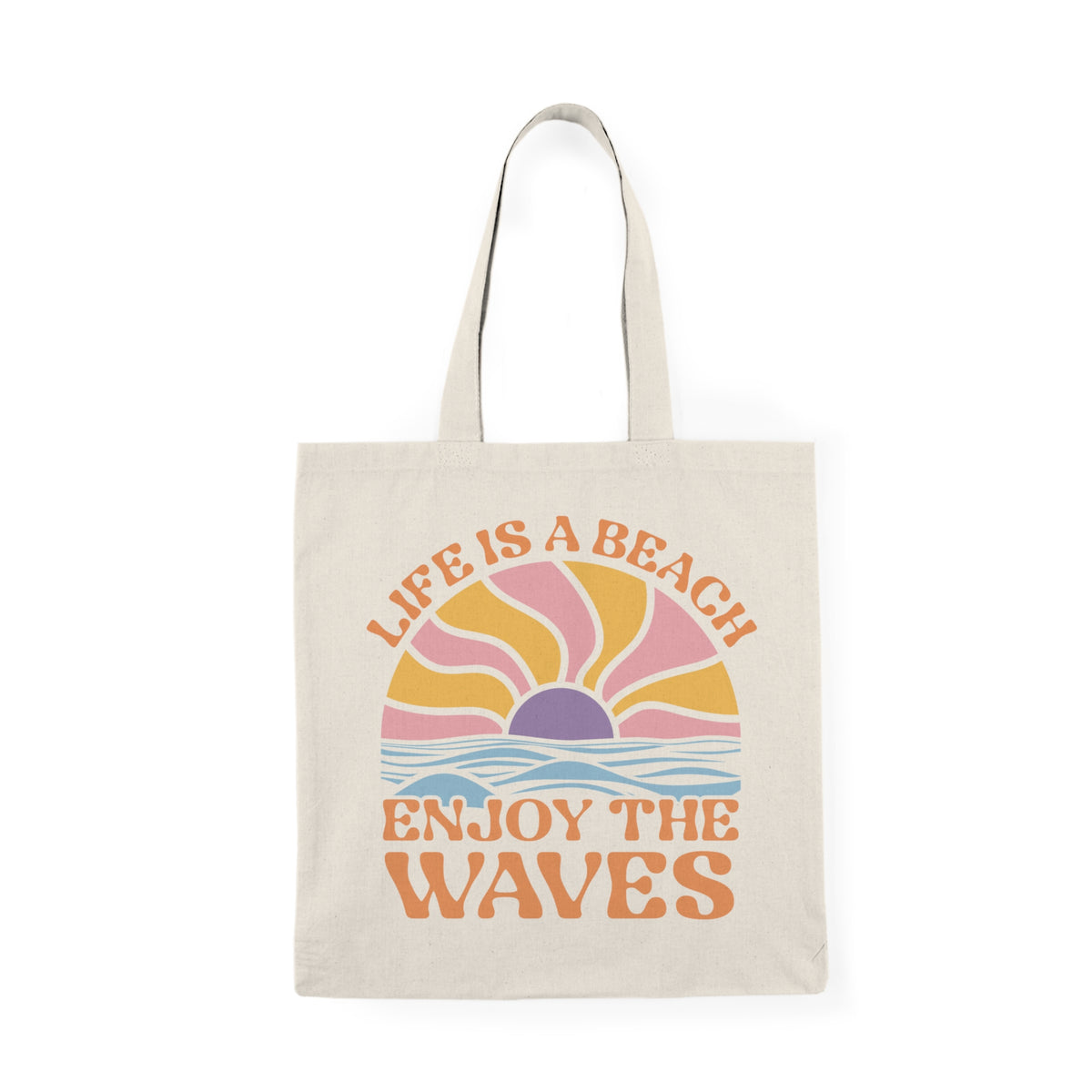 Life Is A Beach Enjoy The Waves | Beach | Summer | Tote Bag