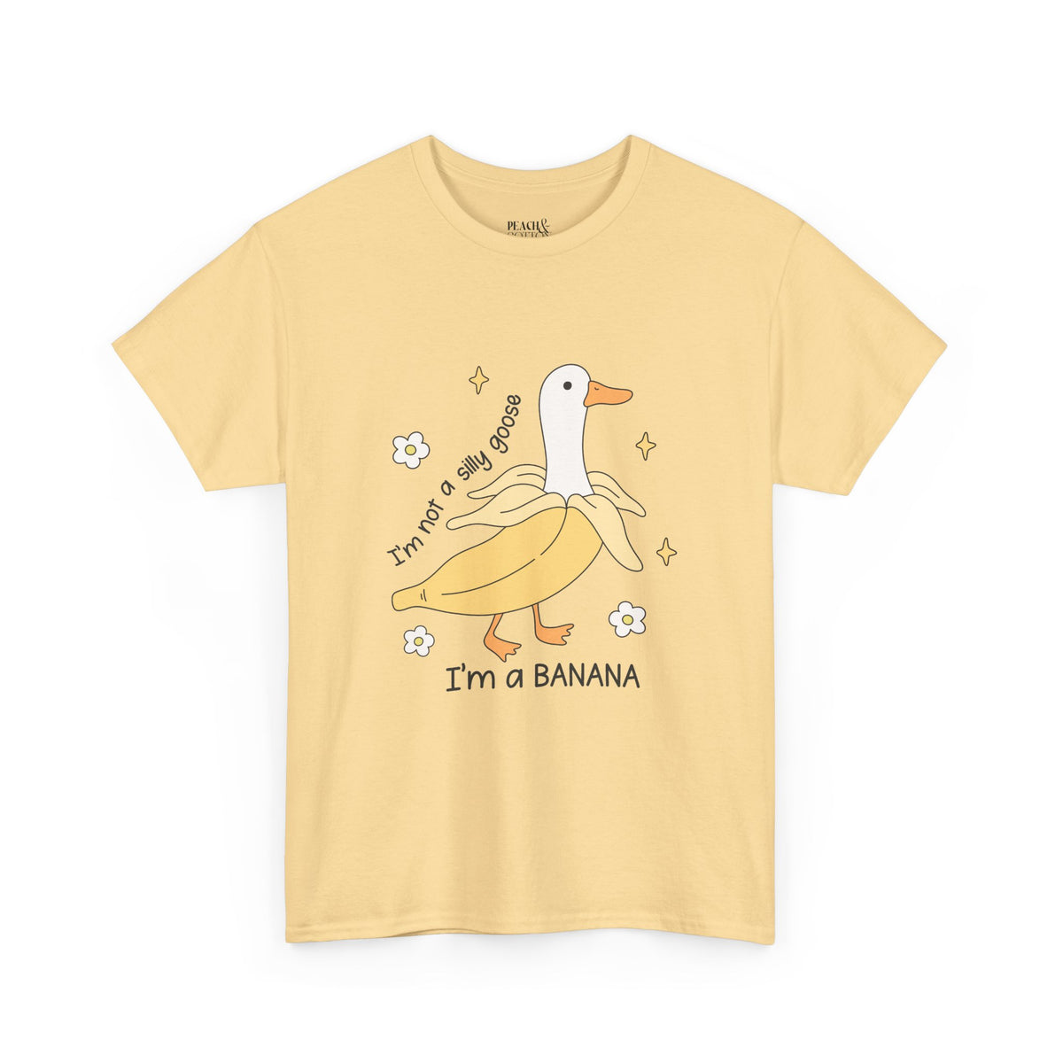 I'm A Banana | Silly Goose | T-Shirt