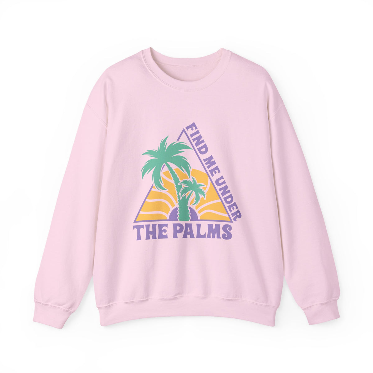 Find Me Under The Palms | Beach | Summer | Crewneck