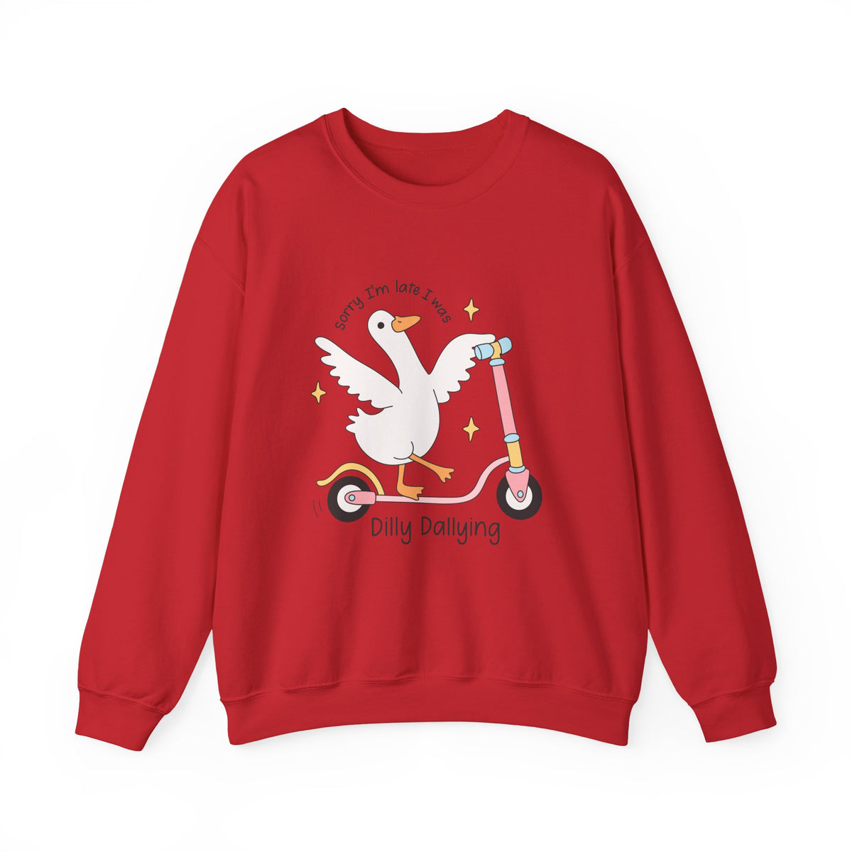 Sorry I'm Late | Silly Goose | Crewneck