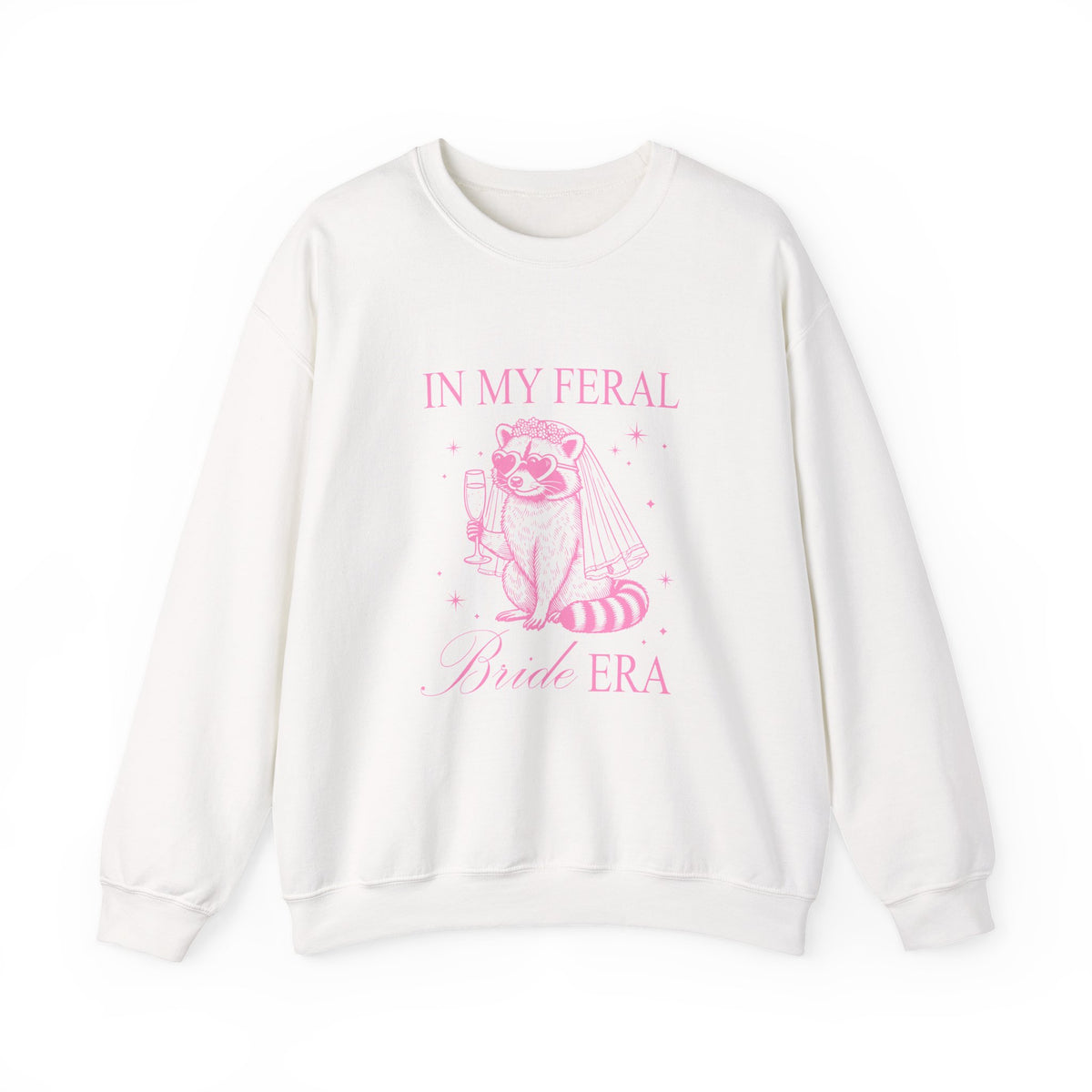 In my feral Bride Era | Racoon | Bachelorette | Crewneck