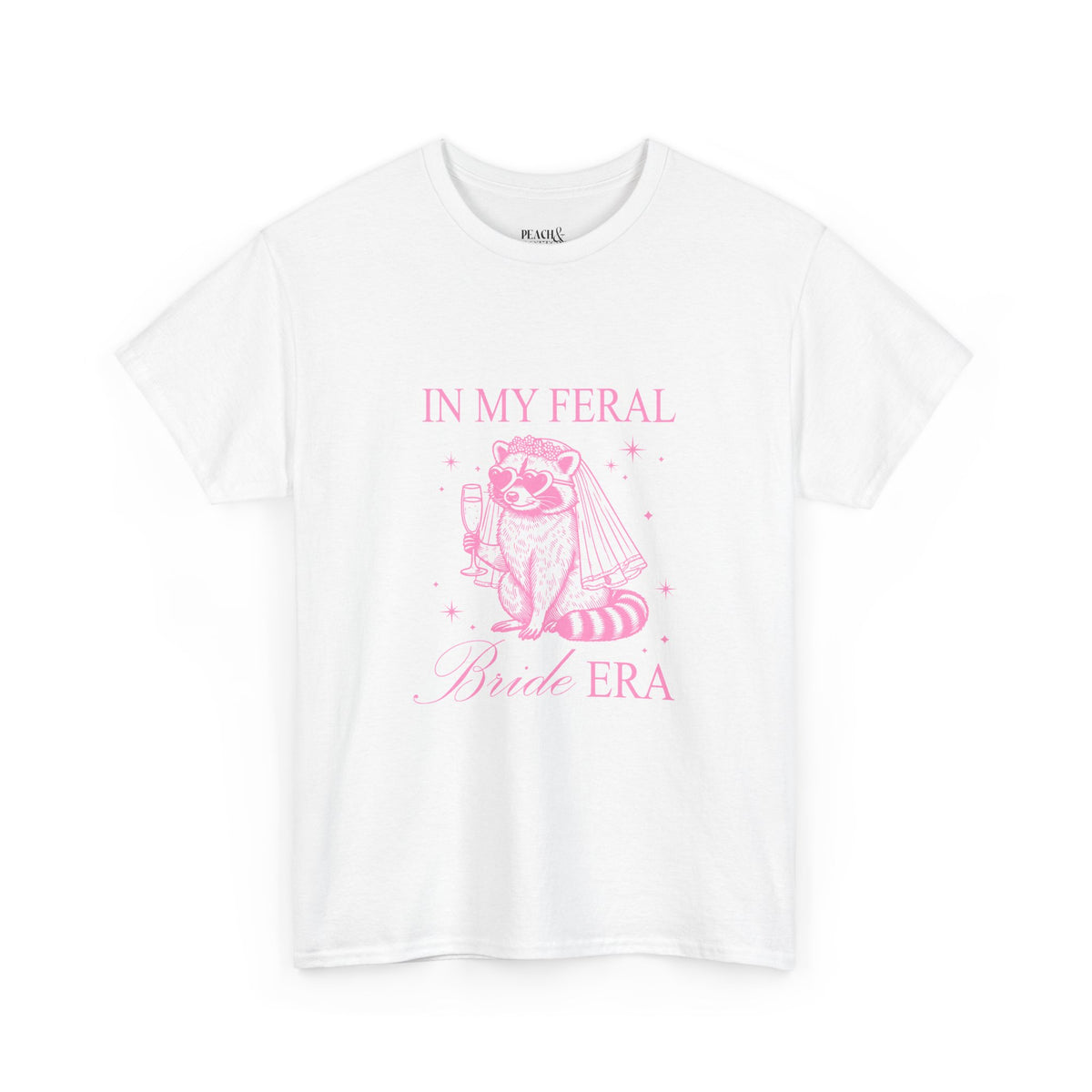 In my feral Bride Era | Racoon | Bachelorette | T-Shirt