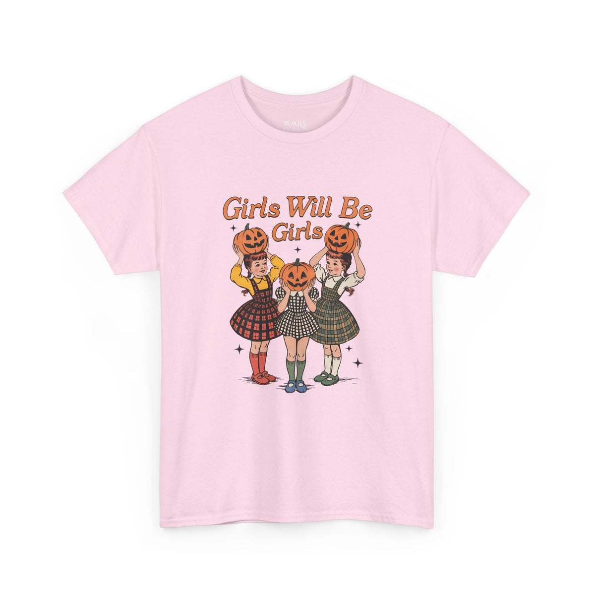 Girls Will Be Girls | Pumpkin | Halloween | T-Shirt