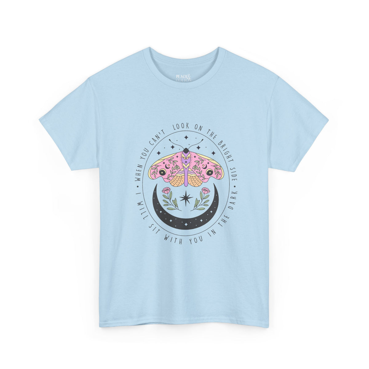 I Will Sit With You In The Dark | Moth Butterfly | Summer | T-Shirt