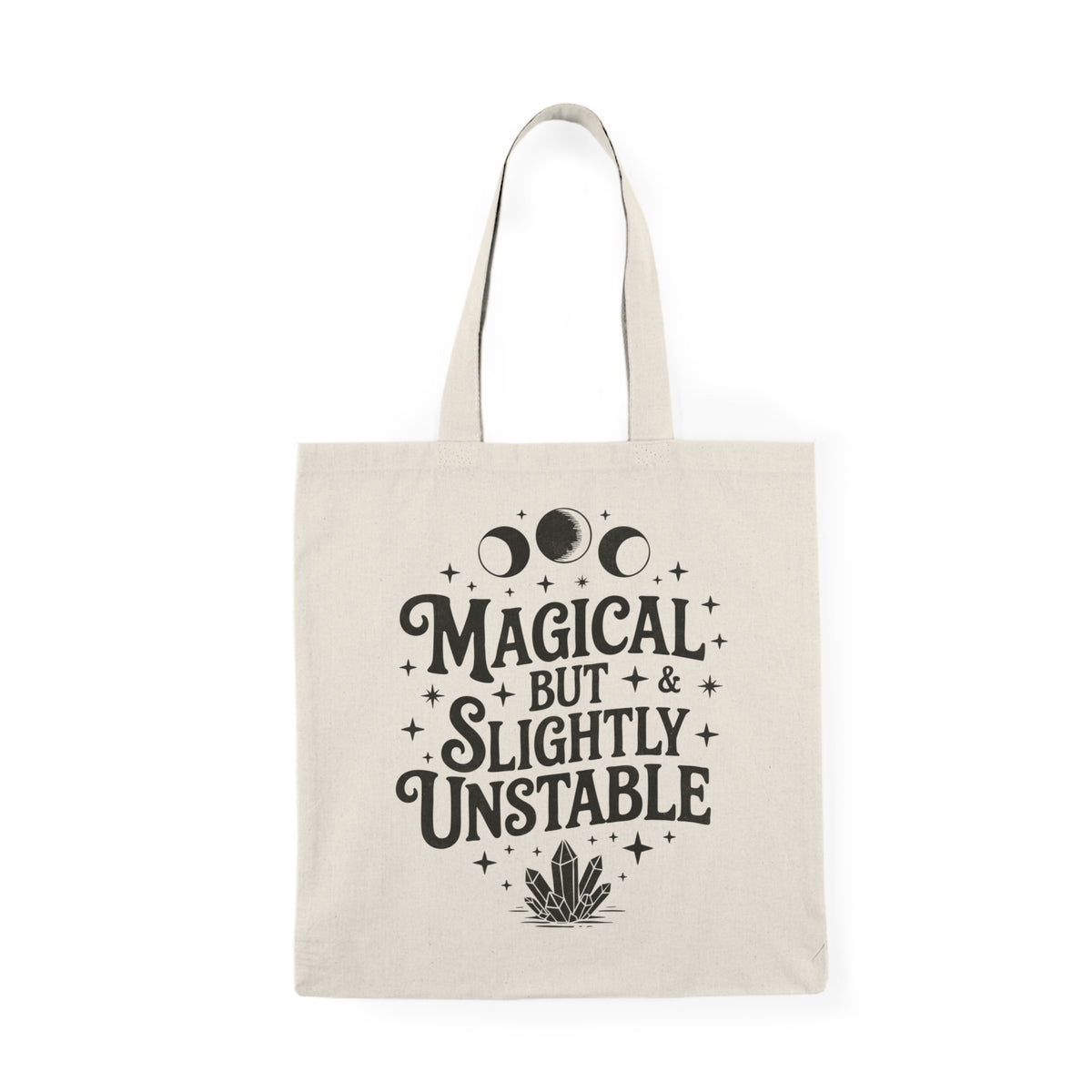 Magical But Slightly Unstable | Halloween | Tote Bag