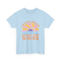 Life Is A Beach Enjoy The Waves | Beach | Summer | T-Shirt