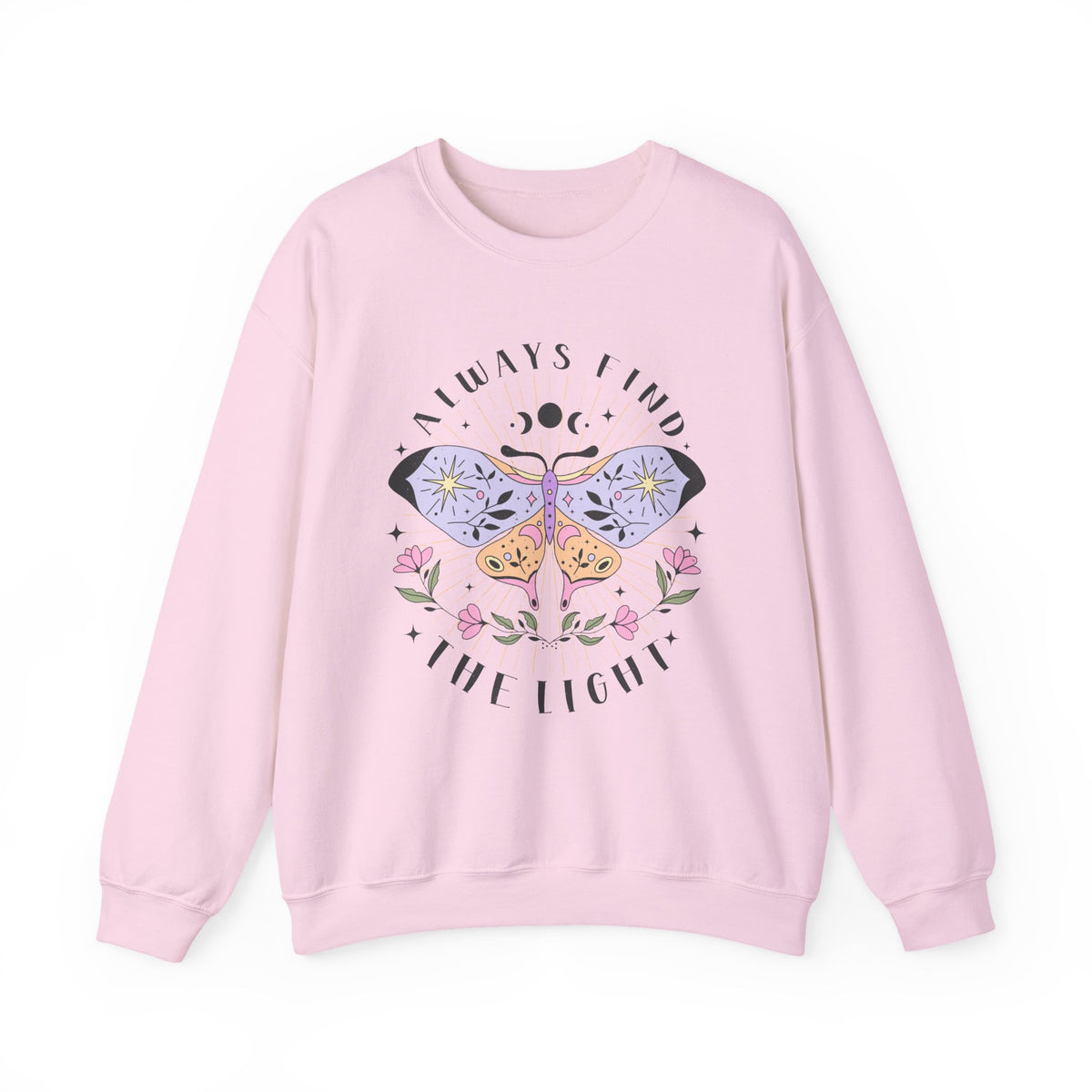 Always Find The Light | Moth Buttefly | Summer | Crewneck