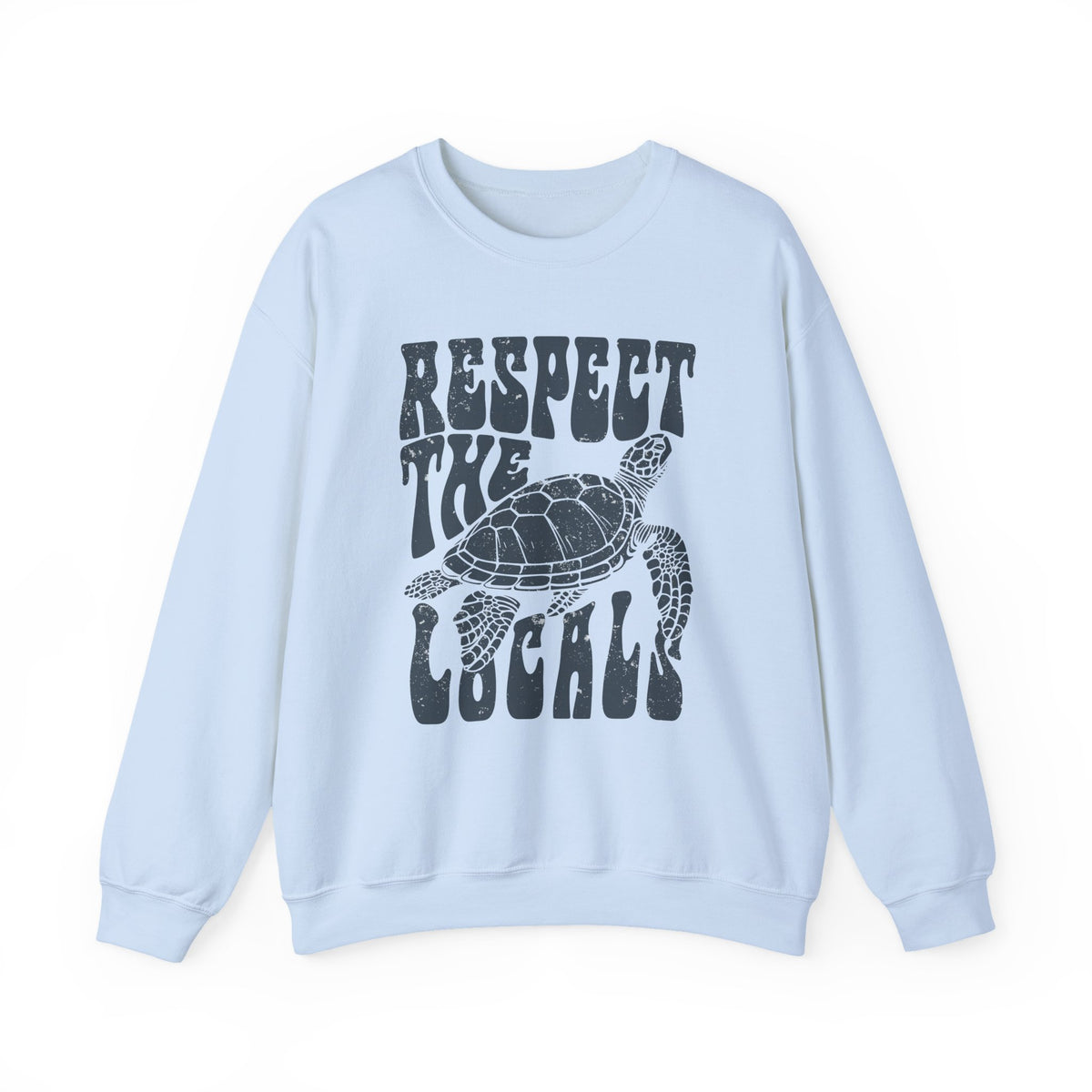 Respect The Locals | Save The Ocean | Summer | Crewneck