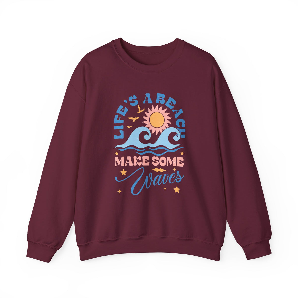Life's A Beach, Make Some Waves | Summer Boho | Crewneck