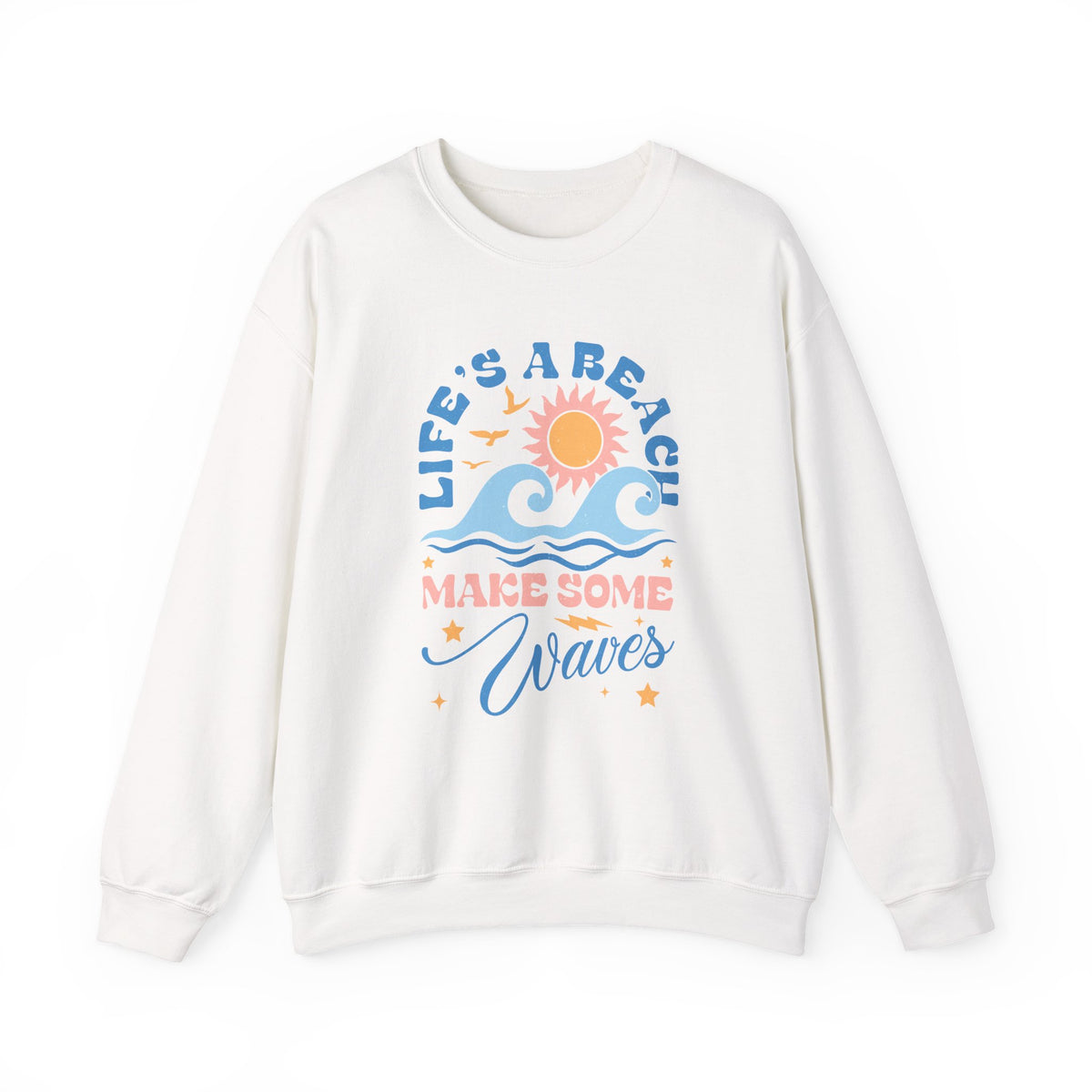 Life's A Beach, Make Some Waves | Summer Boho | Crewneck